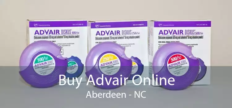 Buy Advair Online Aberdeen - NC