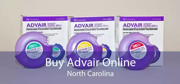 Buy Advair Online North Carolina
