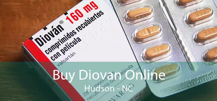 Buy Diovan Online Hudson - NC