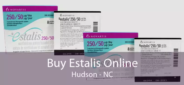 Buy Estalis Online Hudson - NC