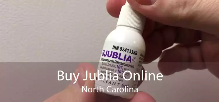 Buy Jublia Online North Carolina