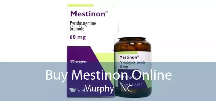 Buy Mestinon Online Murphy - NC