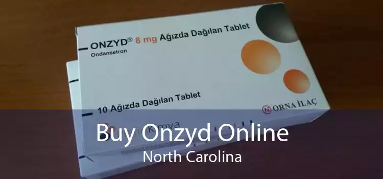 Buy Onzyd Online North Carolina