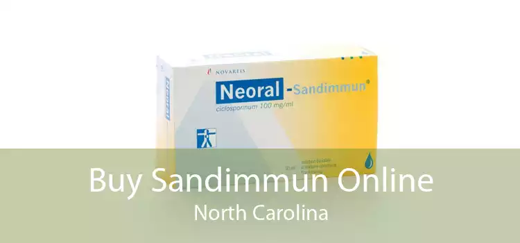 Buy Sandimmun Online North Carolina