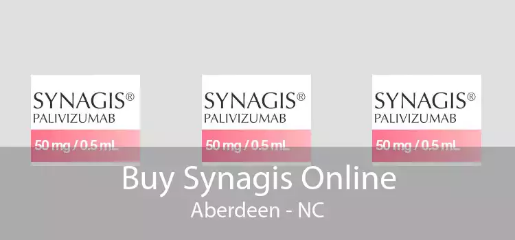 Buy Synagis Online Aberdeen - NC