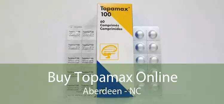 Buy Topamax Online Aberdeen - NC